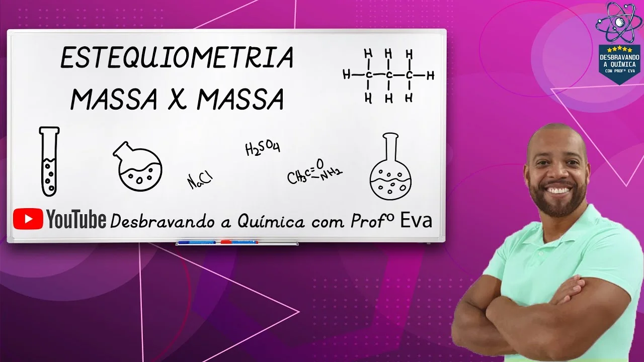Estequiometria Massa × Massa | Prof. Eva - Química - YouTube