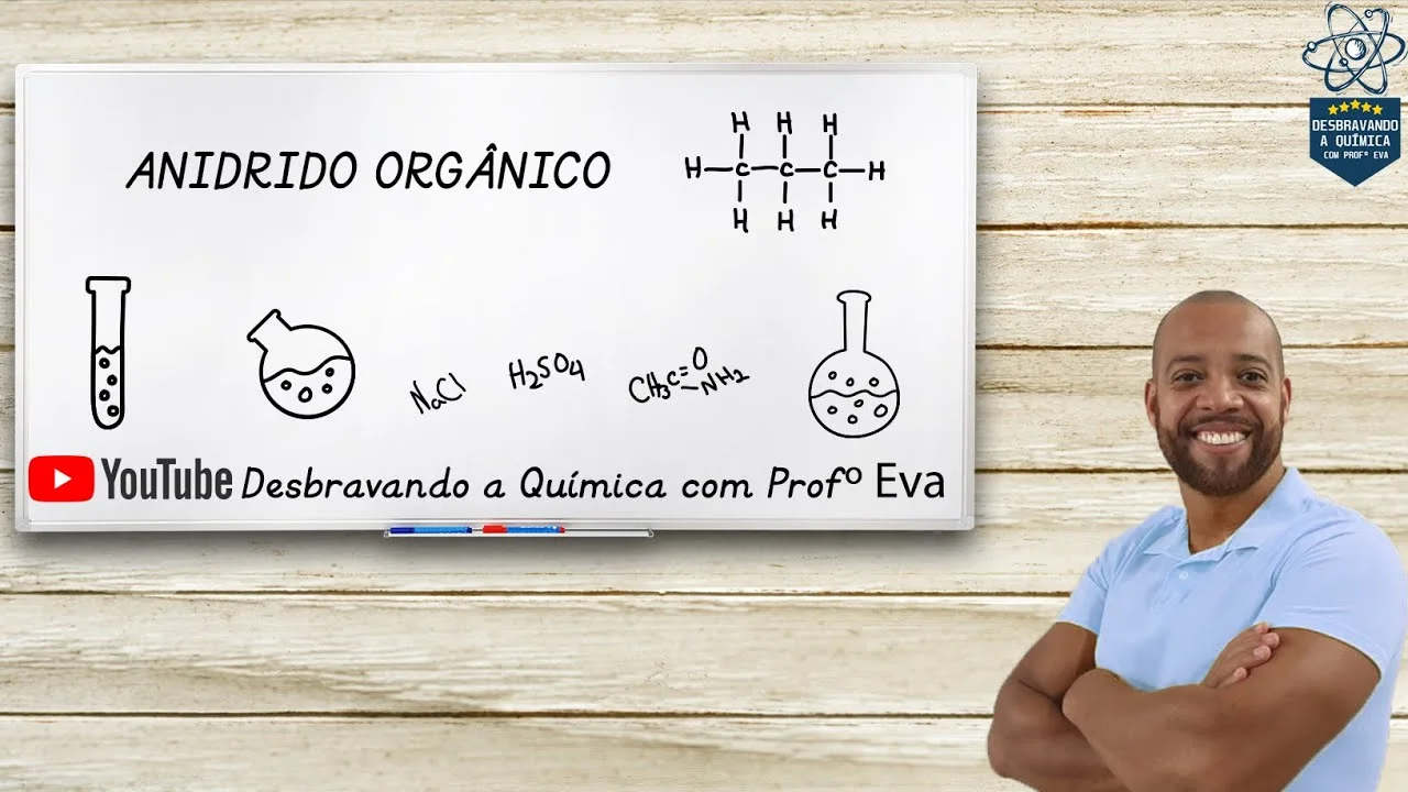 Anidrido Orgânico | Prof. Eva - Química