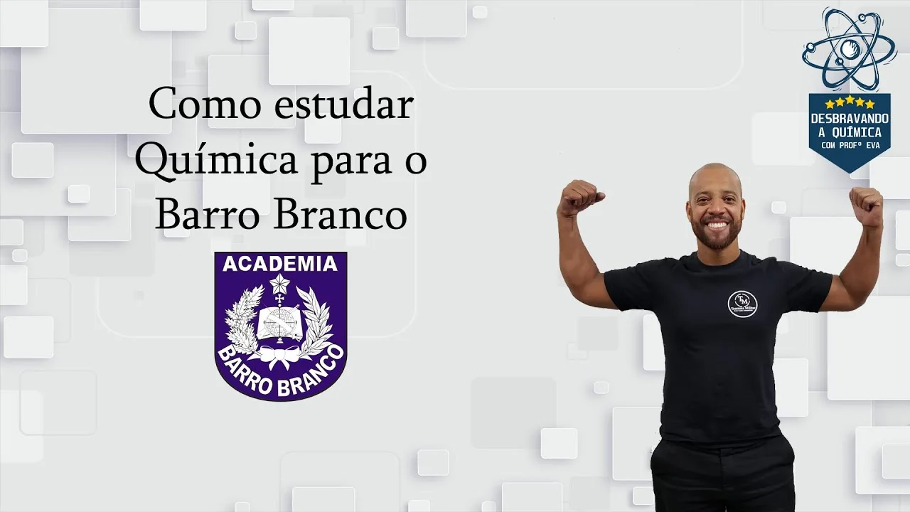 Como estudar Química para a prova do Barro Branco ! | Prof. Eva - Química
